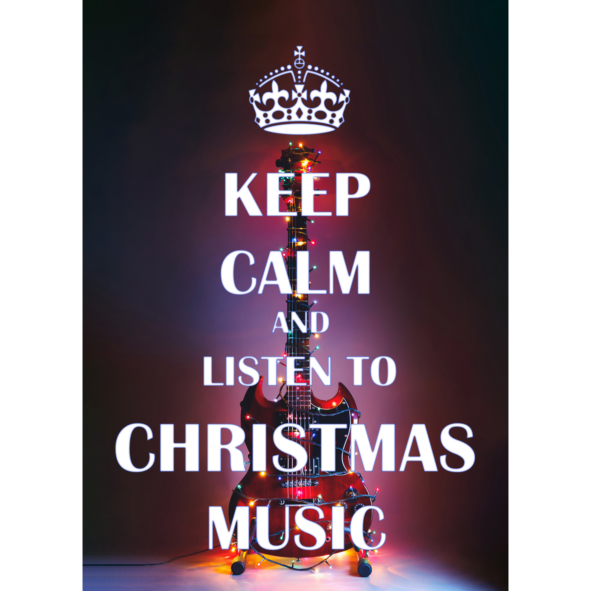 Keep Calm. Christmas Music