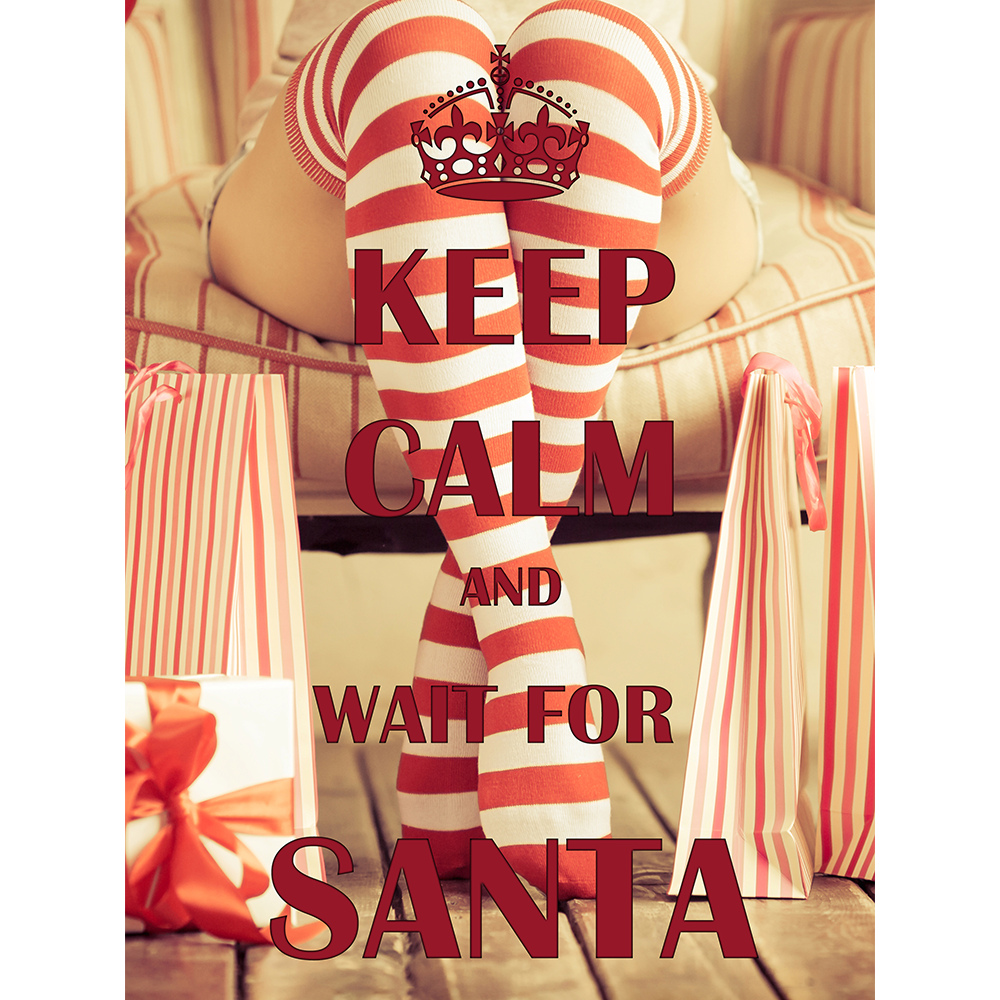 Keep Calm. Wait for Santa